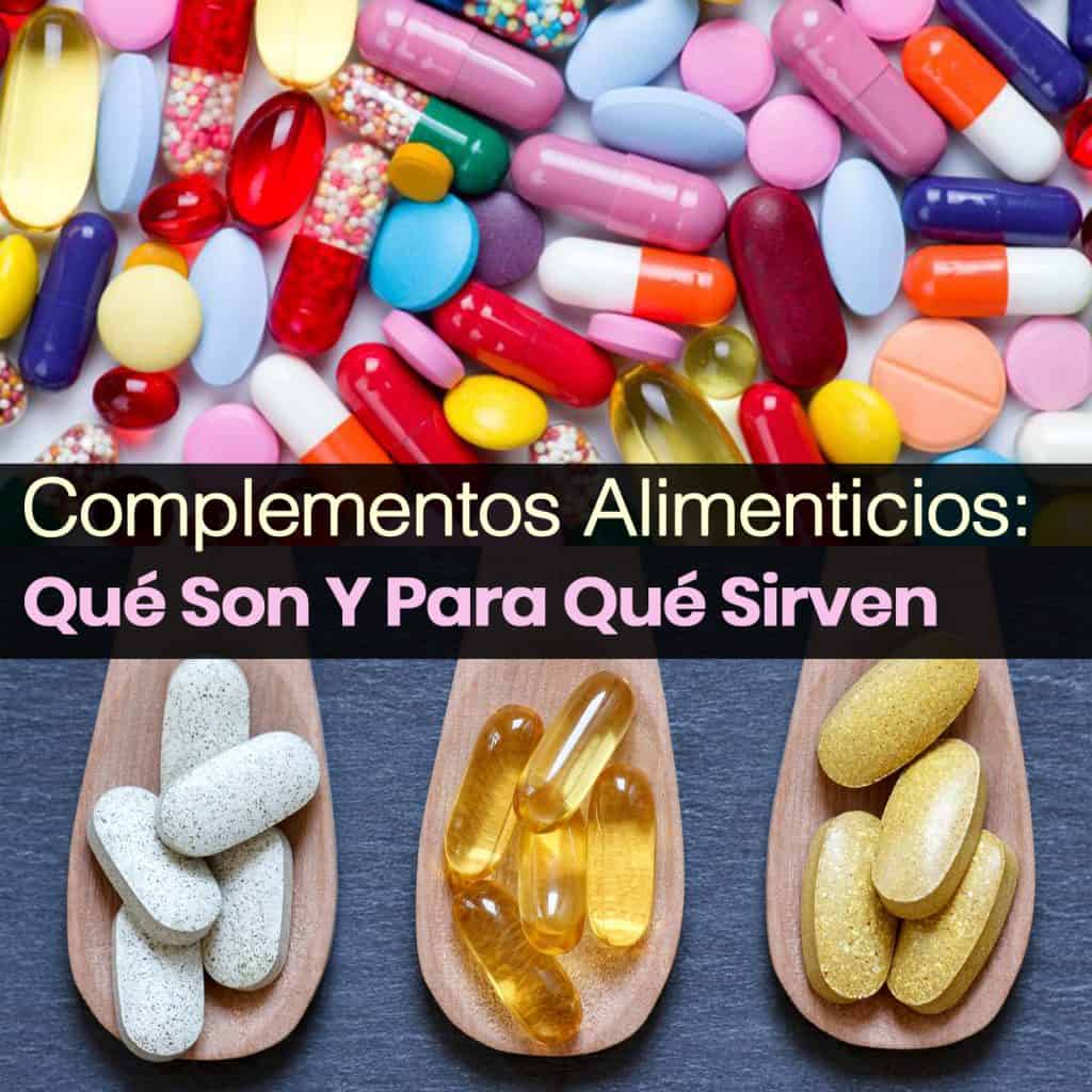 Complementos alimenticios qué son y para qué sirven La Guía de las