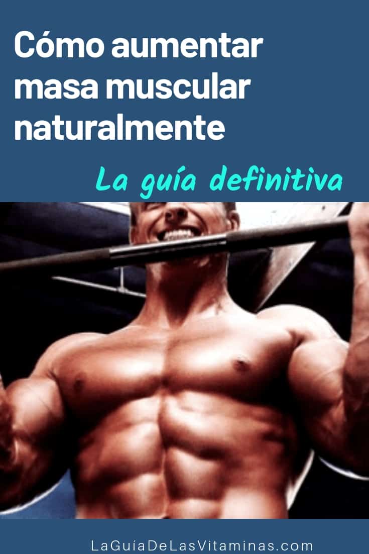 C Mo Aumentar Masa Muscular Naturalmente La Gu A Definitiva Para