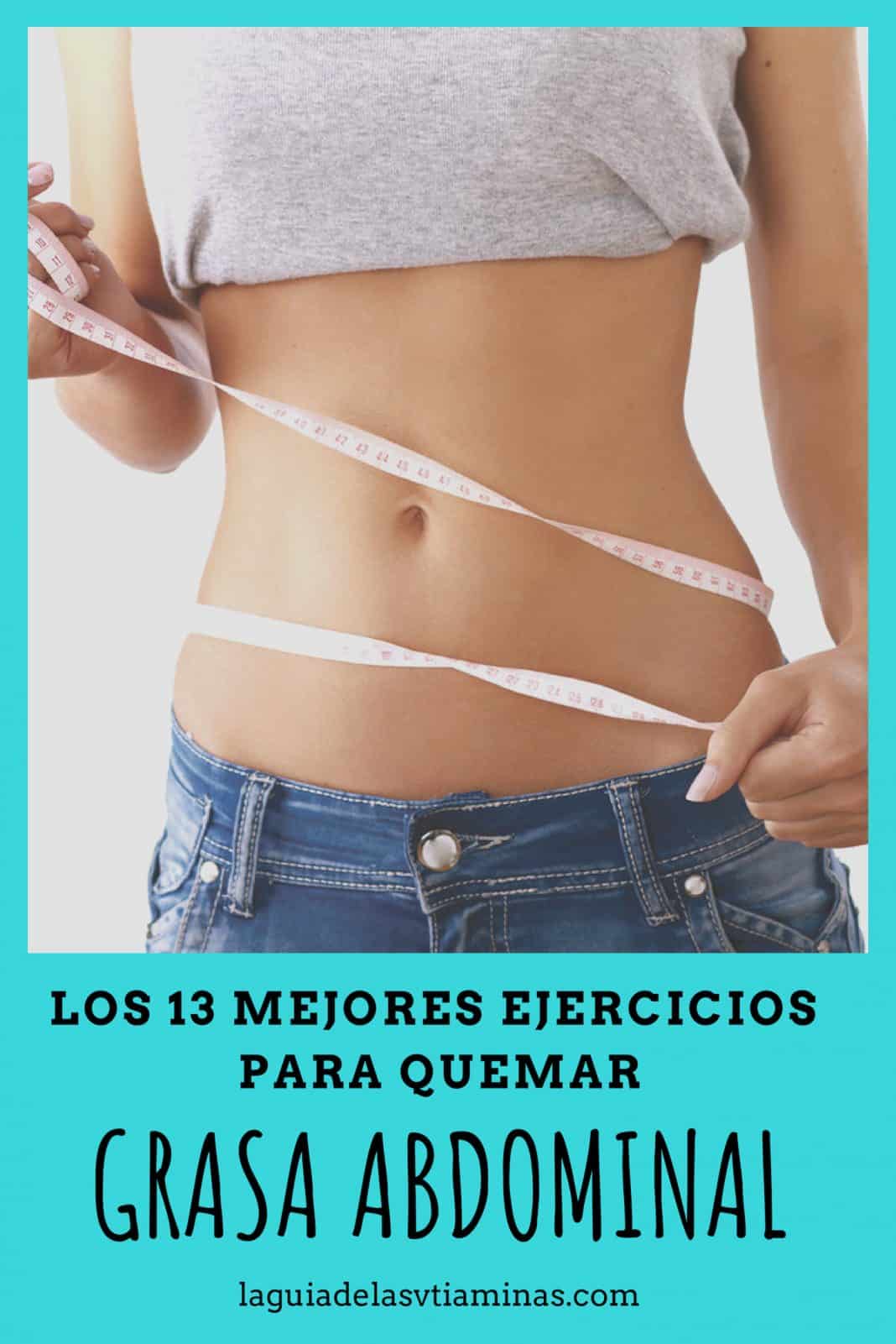 Los 13 mejores ejercicios para quemar grasa abdominal La Guía de las