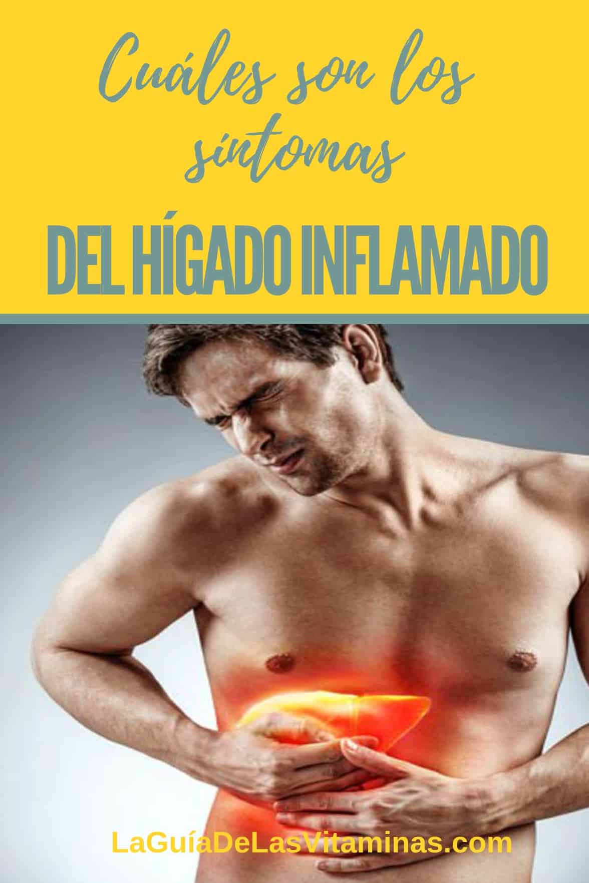 Cuáles Son Los Síntomas De Hígado Inflamado La Guía De Las Vitaminas 1267