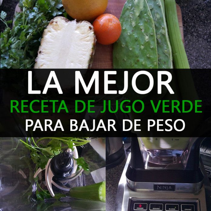 La Mejor Receta De Jugo Verde Para Bajar De Peso La Guía De Las Vitaminas 