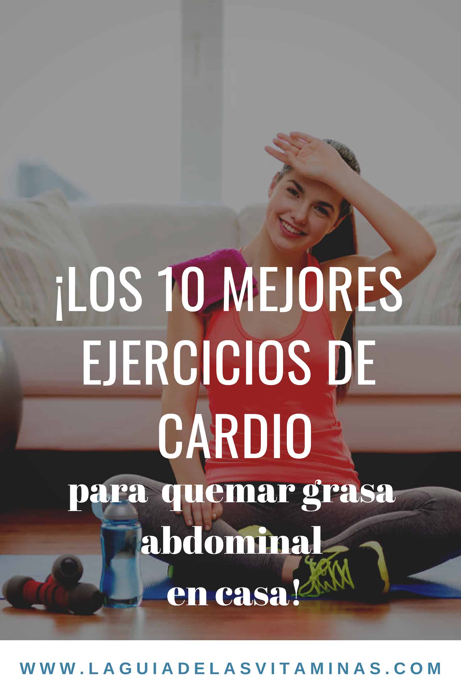 Los 10 Mejores Ejercicios De Cardio Para Hacer En Casa