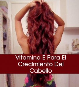 vitamina e para el cabello