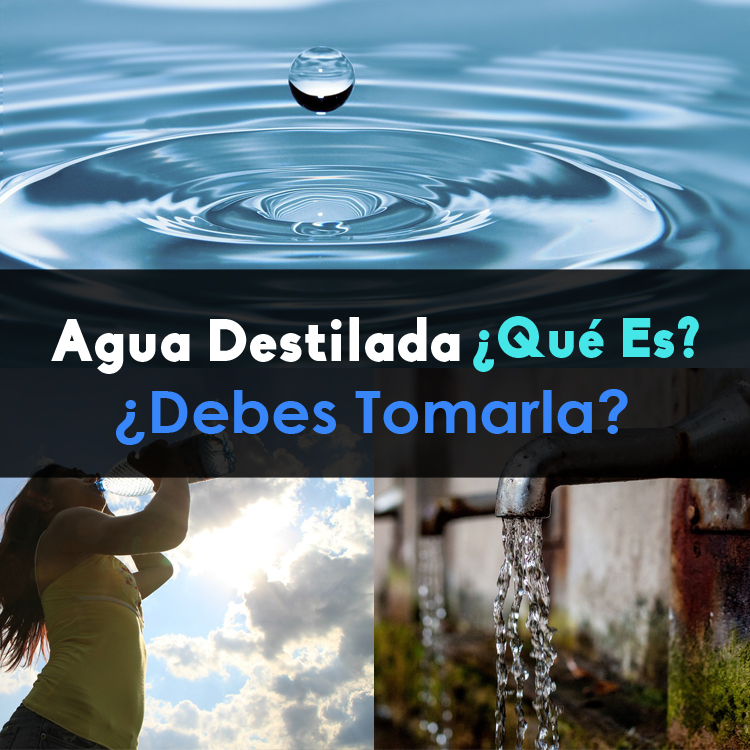 Agua desTilada ¿Qué es y debes tomarla? La Guía de las Vitaminas