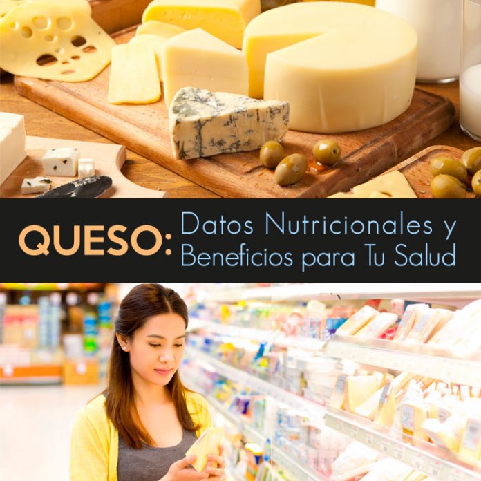 Queso: Datos Nutricionales Y Beneficios Para Tu Salud - La Guía De Las ...