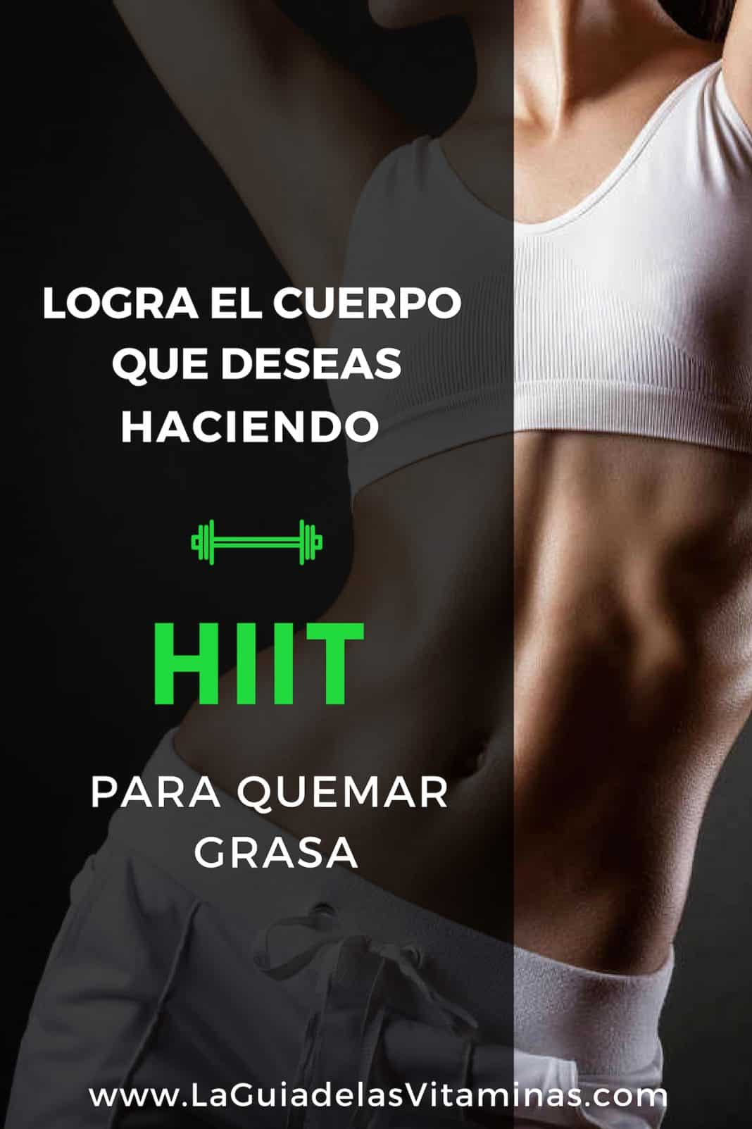 Entrenamiento Hiit Para Quemar Grasa La Guía De Las Vitaminas