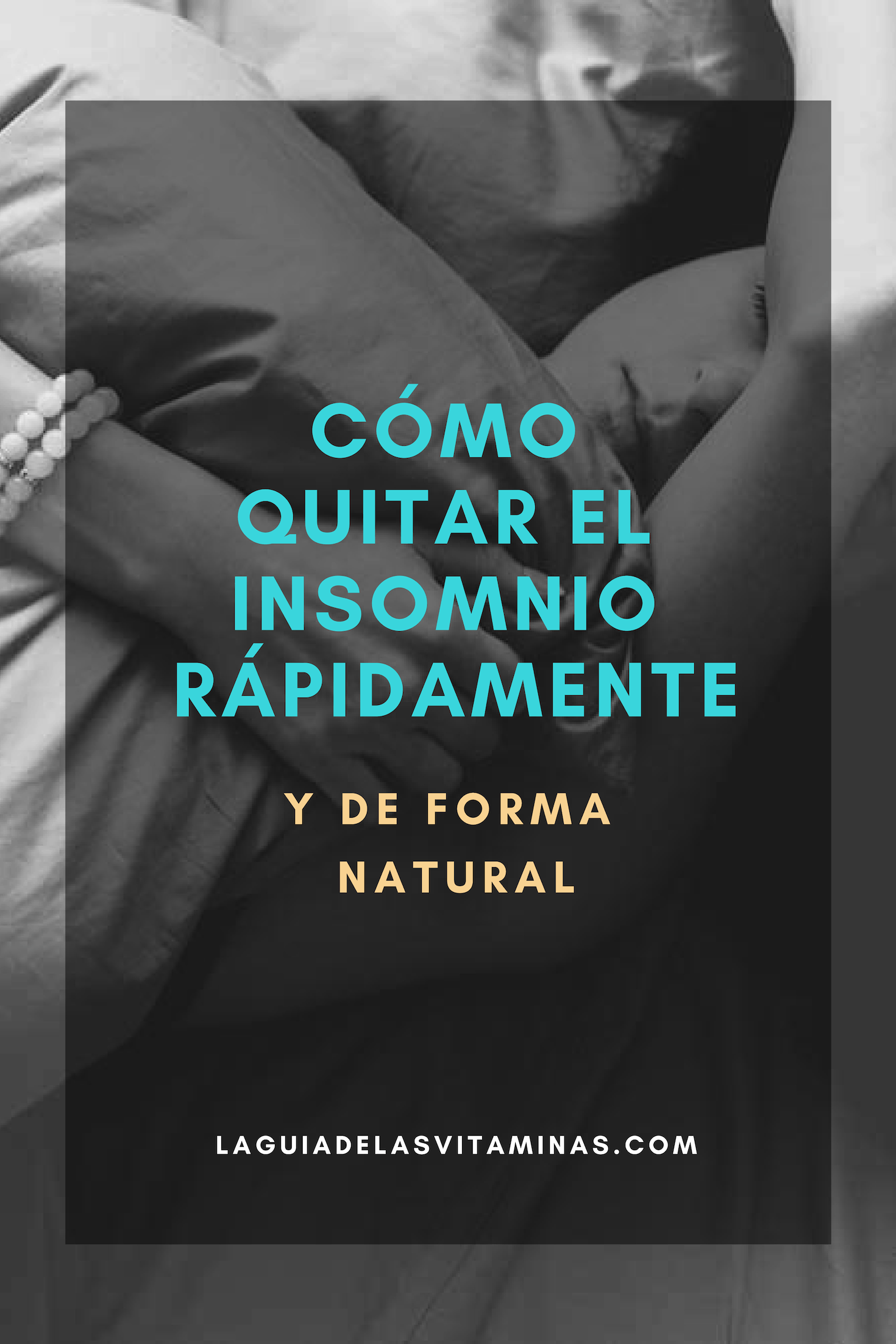 35 Cómo Quitar El Insomnio Rápidamente Y De Forma Natural La Guía De Las Vitaminas 