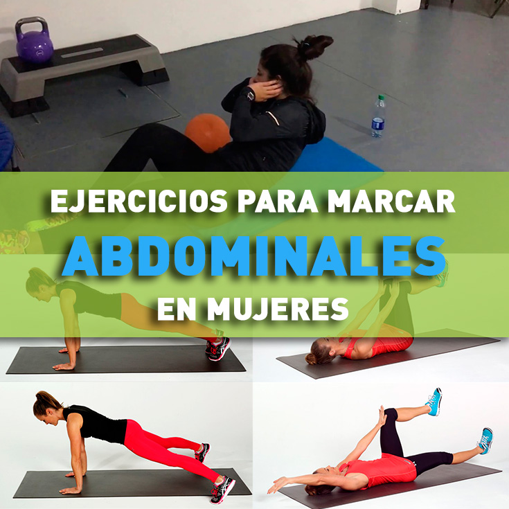 Ejercicios Para Marcar Abdominales En Mujeres La Guía De Las Vitaminas 5631