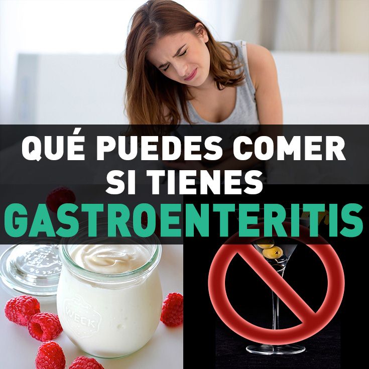 Qué puedes comer si tienes gastroenteritis y qué tienes que evitar La