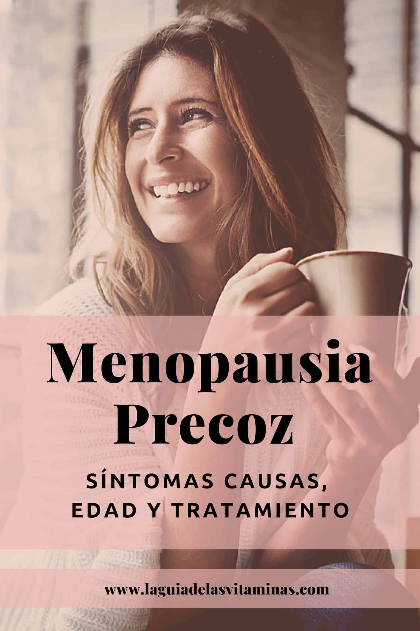 Menopausia precoz | La Guía de las Vitaminas