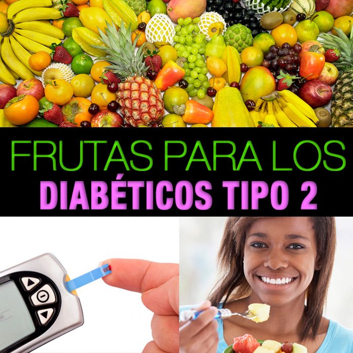 Las mejores frutas para los diabéticos tipo 2 La Guía de las Vitaminas Las mejores frutas para los diabéticos tipo 2 La Guía de las Vitaminas