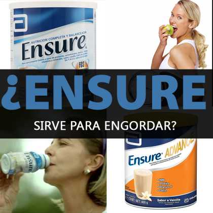 El ensure sirve para engordar rápido La Guía de las Vitaminas