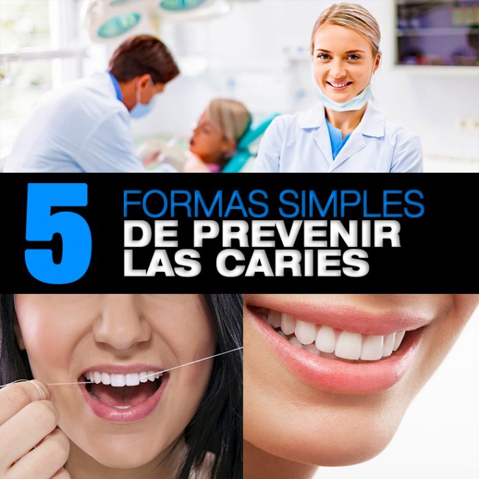 5 Formas De Prevenir Las Caries Fácil Y Efectivo La Guía De Las Vitaminas 